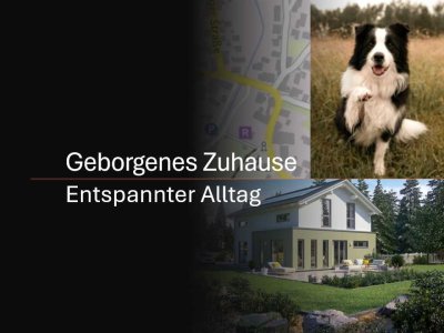 Familientraum – Glücklich leben im Eigenheim