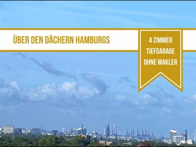 Über den Dächern Hamburgs: 4-Zimmer-Wohnung inkl. TG, ohne Makler