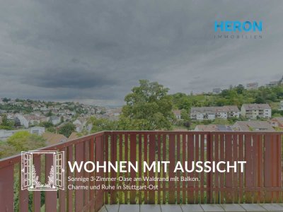 WOHNEN MIT AUSSICHT – Sonnige 3-Zimmer-Oase am Waldrand mit Balkon, Charme und Ruhe in Stuttgart-Ost