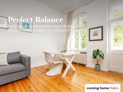 Perfect Balance - Ruhig gelegene Altbauwohnung mit Balkon zwischen urbanem Leben und grüner Erholung