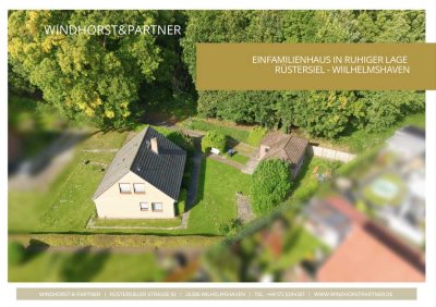 Idyllisches Einfamilienhaus in Top-Lage in Wilhelmshaven-Rüstersiel zu verkaufen