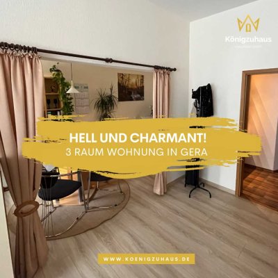 * Hell, gepflegt, charmant - 3 Raum Wohnung in Gera zu verkaufen *