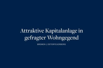 Attraktive Kapitalanlage in gefragter Wohngegend