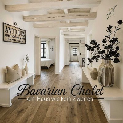 **BAVARIAN CHALET ** exklusiver Erstbezug / Einfamilienhaus mit Traumgrund