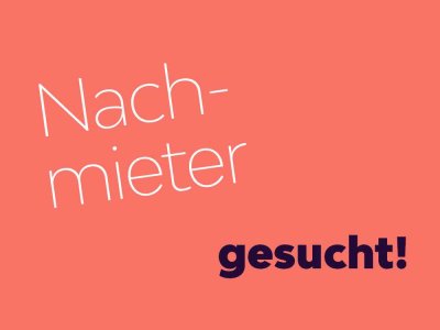 Tolle Wohnung in ruhiger Lage sucht Nachmieter