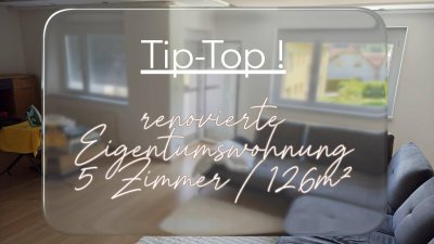 Tip-Top Sanierte Eigentumswohnung mit 5 Zi und Garage