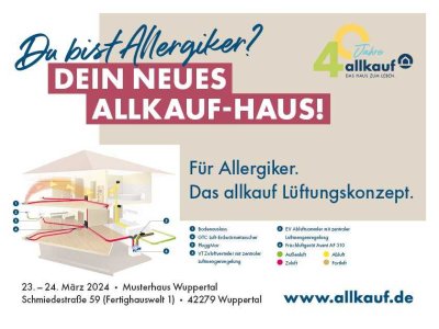 Modernes Traumhaus in Wiehl - Einladung zu unseren Allergikertagen in Wuppertal