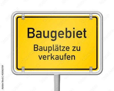 Grundstück sichern - Traumhaus bauen!