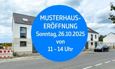 Musterhauseröffnung am 26.10.2025 von 11 - 14 Uhr* (DHH E2 - Vista L)