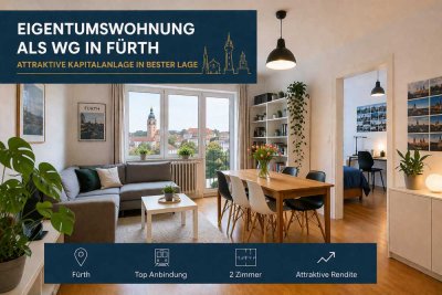 Provisionsfrei / Kapitalanlage in Fürth – Sofort Cashflow + massive Steuervorteile nutzen