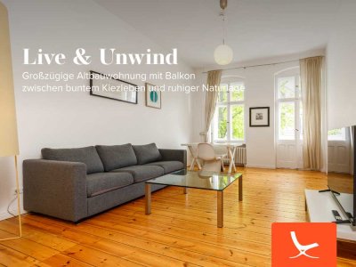 Live & Unwind- Großzügige Altbauwohnung mit Balkon zwischen buntem Kiezleben und ruhiger Naturlage
