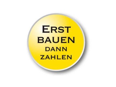 Raus aus der Miete, rein ins Eigenheim – erst bauen, dann zahlen!