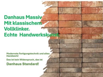 Danhaus, der einzige Fertighausanbieter, der die gemauerte Klinkerwand ohne Aufpreis im Standard hat