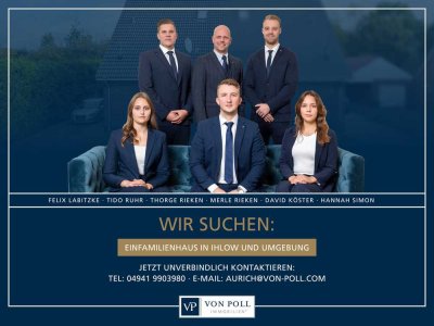 FÜR UNSERE SUCHKUNDEN: Wir suchen ein Ein oder Zweifamilienhaus in Ihlow und Umgebung