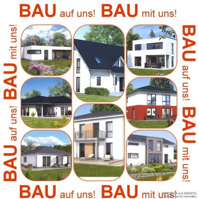 BAU auf uns! Bau mit uns! Vom ROHBAUHAUS plus Fertigstellungspakete oder als schlüsselfertiges Haus