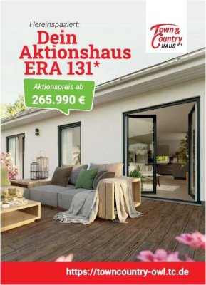 Ein Haus mit Herz und Verstand – ERA 131. Für dich gebaut.