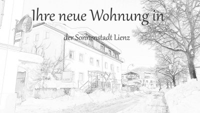 Schöne, helle Wohnung mitten in Lienz