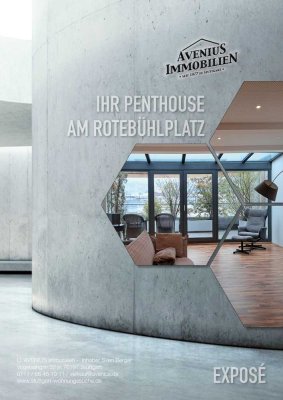 Möblierte PENTHOUSE Wohnung direkt am Rotebühlplatz!