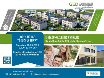 OPEN HOUSE am 30.05.2026: Doppelhaushälfte F2 in Neumarkt/Ybbs - bezugsfertig