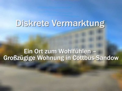 Ein Ort zum Wohlfühlen – Großzügige Wohnung in  Cottbus-Sandow