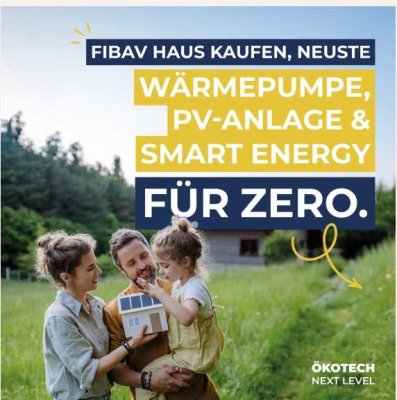 Aktion: ÖKOTECH next level nur noch bis 15.9.2025!Ein Haus um das Sie beneidet werden