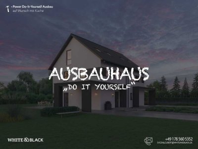 AUSBAUHAUS mit System – selber bauen, clever sparen!