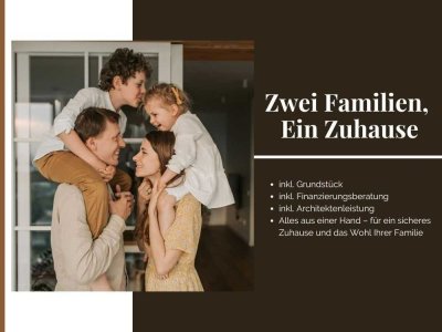 1 Haus, 2 glückliche Familien! Doppelhaus inkl. Grundstück!