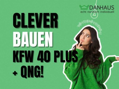 Exklusiv für Sie – Verwirklichen Sie Ihren Traum vom Eigenheim mit Danhaus