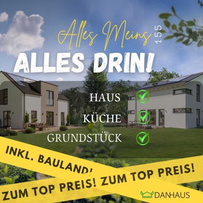 Ihr Zuhause komplett: Haus + Küche zum Top-Preis!