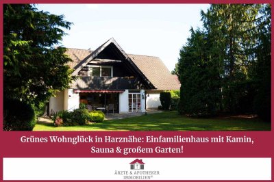 Grünes Wohnglück in Harznähe: Einfamilienhaus mit Kamin, Sauna & großem Garten!