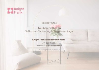 Secret Sale - Neubau Erstbezug 3-Zimmer-Wohnung in begehrter Lage