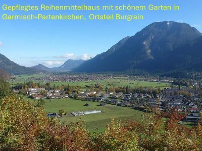Gepflegtes Reihenmittelhaus mit schönem Garten in Garmisch-Partenkirchen, Ortsteil Burgrain