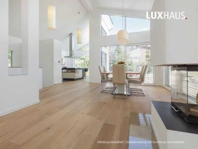 LUXHAUS für Individualisten 290 m² alles individuell planbar Schlüsselfertig 100% Wohlfühlklima