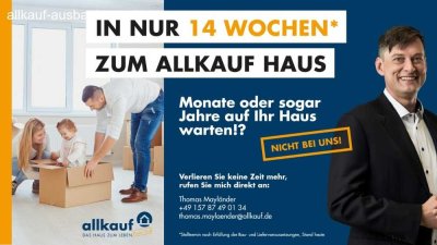 Ein Generationenhaus von allkauf (Preis/Leistung Sieger) sucht sein Grundstück (NG "Am Brettack