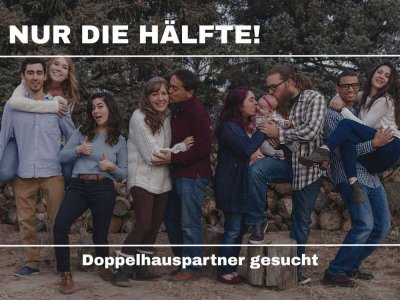Doppelhauspartner in der Hansestadt Lübeck gesucht!