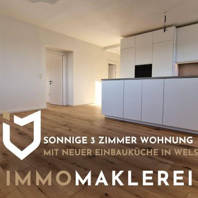 + PREISREDUKTION +SONNIGE 3-ZIMMER WOHNUNG MIT NEUER EINBAUKÜCHE IN WELS