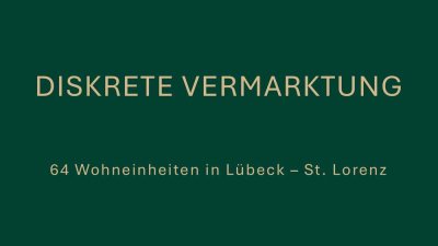 Diskrete Vermarktung - 64 Wohneinheiten