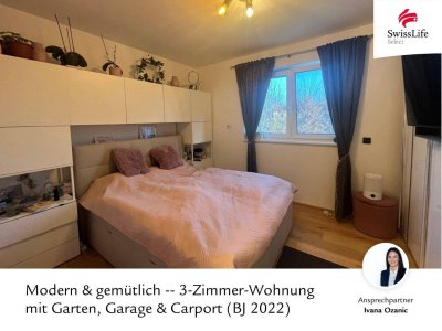 Modern &amp; gemütlich -- 3-Zimmer-Wohnung mit Garten, Garage &amp; Carport (BJ 2022)