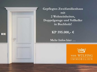 Gepflegtes Zweifamilienhaus mit 2 Wohneinheiten, Doppelgarage und Vollkeller in Buchholz!