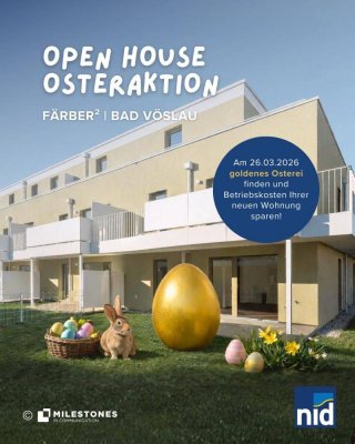 OPEN HOUSE DAY mit OSTERAKTION im Faerber² - BEZUGSFERTIGE EIGENTUMSWOHNUNGEN - PROVISIONSFREI