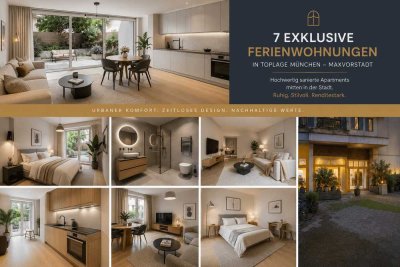 MÜNCHEN-INNENSTADT: 7 FERIENAPARTMENTS MIT ÜBER 249.000 € JAHRESMIETE – Faktor 17  BESTLAGE