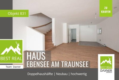 NEUBAU - Doppelhaushälfte in Ebensee am Traunsee - modernes Wohnen im Salzkammergut!