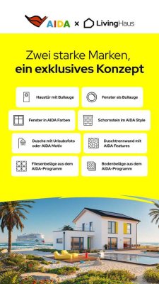 GENIESSEN SIE URLAUBSGEFÜHLE WIE AUF DER AIDA - IN IHREM NEUEN HAUS!   TEL.: 01714863595