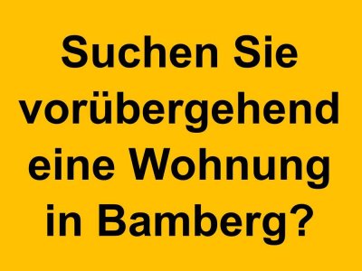 2-Zimmer-Wohnung in 96052 Bamberg für 5-8 Monate zu vermieten