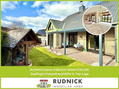 RUDNICK bietet EINFACH WOHLFÜHLEN: Gepflegte Doppelhaushälfte in Top-Lage