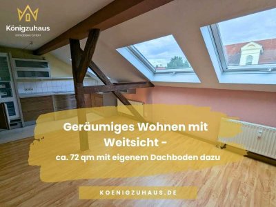 Geräumiges Wohnen mit Weitsicht - ca. 72 qm mit eigenem Dachboden dazu