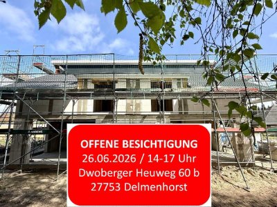 OFFENE BESICHTIGUNG
FREITAG, 26.06.2026  / 14 - 17 UHR
Dwoberger Heuweg 60 b, 27753 Delmenhorst