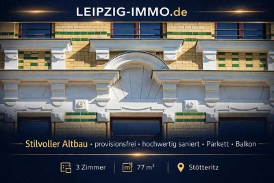 provisionsfreie und moderne 3-Raum-ETW in Stötteritz **vermietet ** stilvoller Altbau ** Balkon ** P