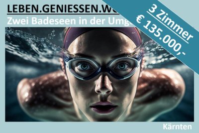 ZWEI BADESEEN IN DER UMGEBUNG - 3 ZIMMER UM € 135.000,-