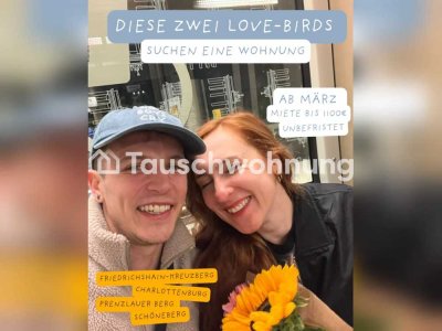 Tauschwohnung: Lovebirds auf der Suche nach eigener Wohnung in Berlin